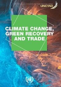 Climate Change, Green Recovery and Trade photo №1