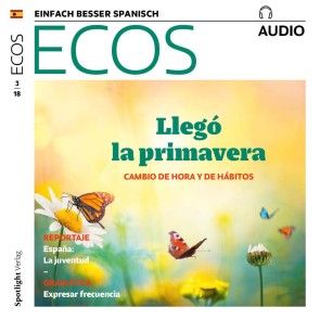 Spanisch lernen Audio - Frühling: Zeitumstellung und Änderung der Gewohnheiten Foto №1