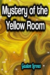 Mystery of the Yellow Room photo №1