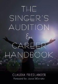 The Singer's Audition & Career Handbook photo №1