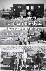 Escape from Southern Rhodesia before Zimbabwe photo №1