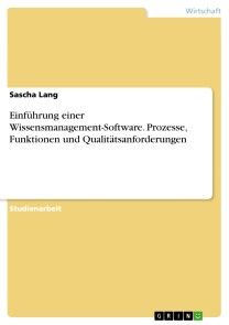 Einführung einer Wissensmanagement-Software. Prozesse, Funktionen und Qualitätsanforderungen Foto №1