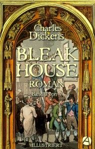 Bleak House. Roman. Band 3 von 4 Foto №1