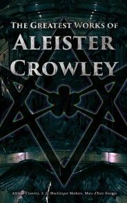 The Greatest Works of Aleister Crowley photo №1
