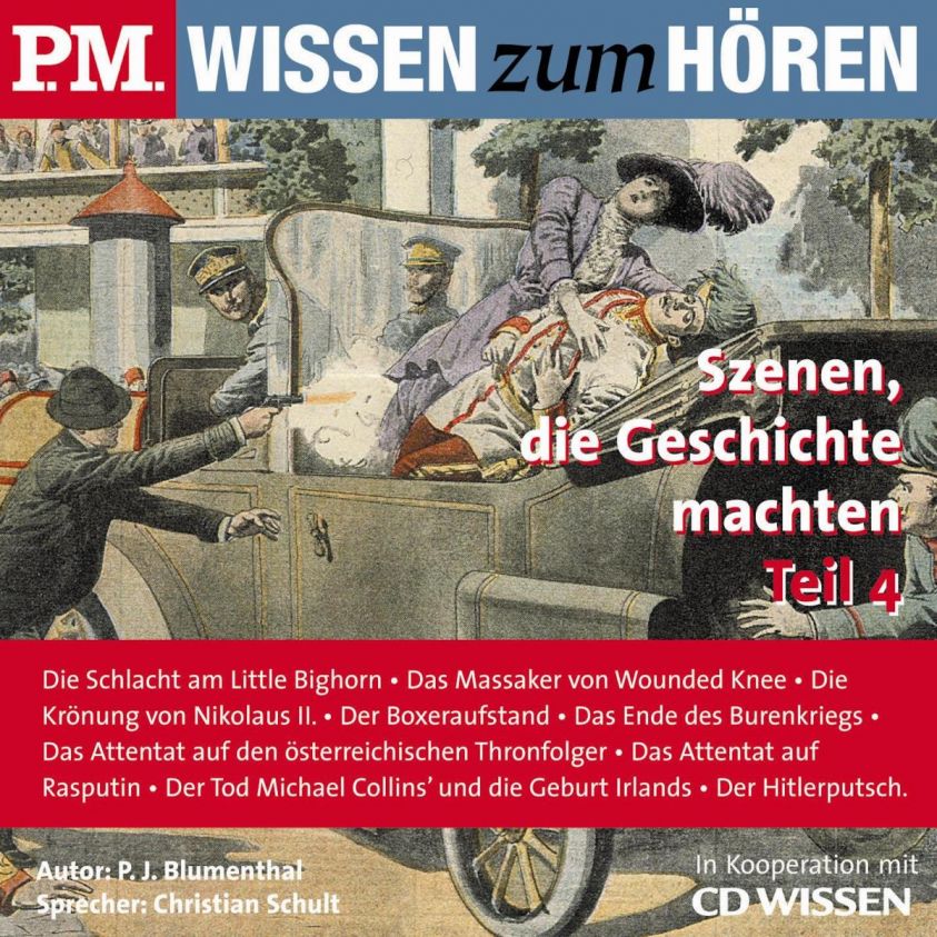 P.M. WISSEN zum HÖREN - Szenen, die Geschichte machten - Teil 4 Foto 2