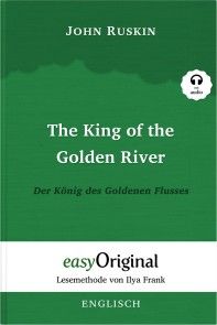 The King of the Golden River / Der König des Goldenen Flusses (mit Audio) photo №1