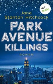 Park Avenue Killings: Eine Mörderin zum Verlieben - Band 1 Foto №1