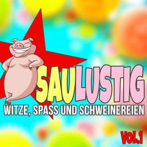 Saulustig - Witze, Spass und Schweinereien, Vol. 1 Foto 1