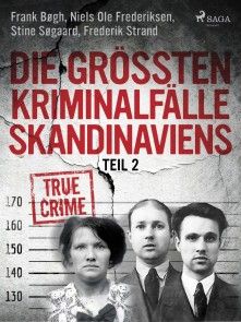 Die größten Kriminalfälle Skandinaviens - Teil 2 Foto №1