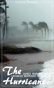 The Hurricane (Charles Bernard Nordhoff, James Norman Hall) (Literary Thoughts Edition) photo №1
