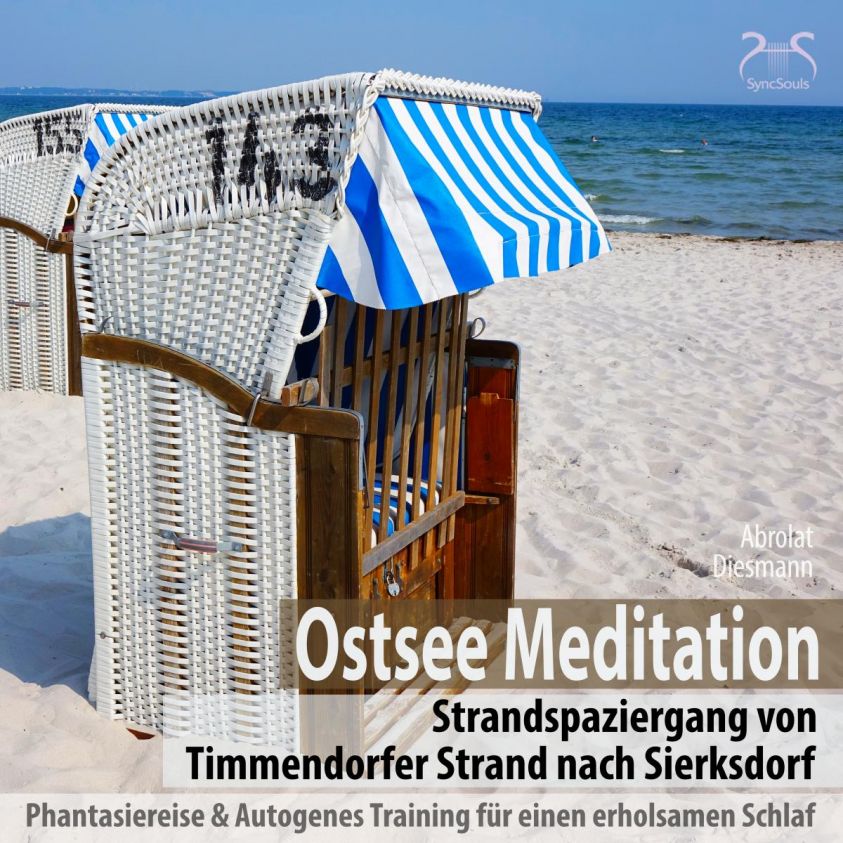 Ostsee Meditation: Phantasiereise von Timmendorfer Strand nach Sierksdorf Foto 2