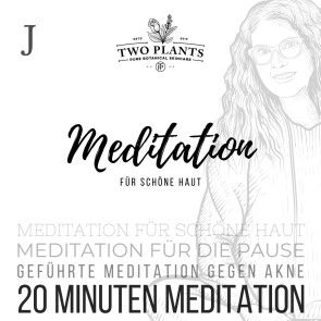 Meditation für schöne Haut - Meditation J - 20 Minuten Meditation Foto №1
