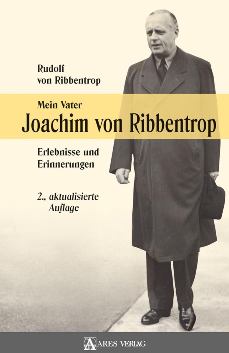 Mein Vater Joachim von Ribbentrop Foto №1