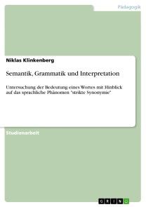 Semantik, Grammatik und Interpretation Foto №1