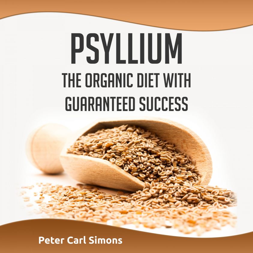 Psyllium - The Organic Diet with Guaranteed Success photo 2