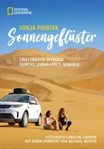 Reiseabenteuer: Sonnengeflüster. Zwei Frauen offroad durch Namibia. Eine unvergessliche Safari Reise per Land Rover 4x4 durch Afrika. Foto №1