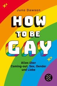 How to Be Gay. Alles über Coming-out, Sex, Gender und Liebe Foto №1