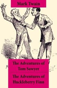 The Adventures of Tom Sawyer + The Adventures of Huckleberry Finn photo №1