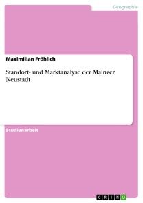 Standort- und Marktanalyse der Mainzer Neustadt Foto №1