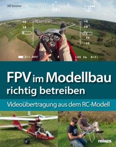 FPV im Modellbau richtig betreiben Foto №1