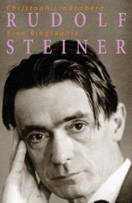 Rudolf Steiner - Eine Biographie Foto 1