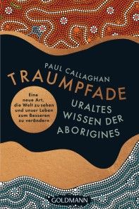 Traumpfade - Uraltes Wissen der Aborigines Foto №1
