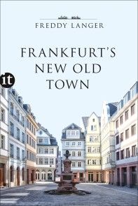 Frankfurt's New Old Town photo №1