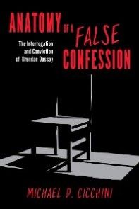 Anatomy of a False Confession photo №1