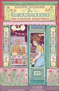 Die Glücksbäckerei - Das magische Rezeptbuch Foto №1