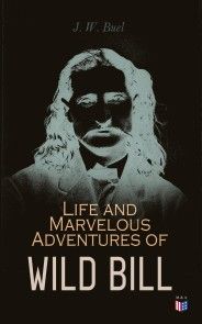 Life and Marvelous Adventures of Wild Bill photo №1