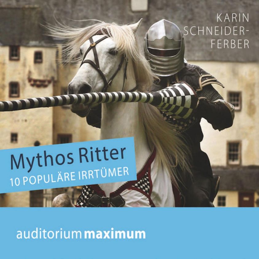 Mythos Ritter - 10 populäre Irrtümer (Ungekürzt) Foto 2