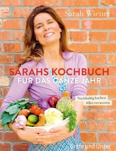 Sarahs Kochbuch für das ganze Jahr Foto №1