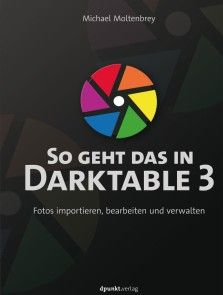 So geht das in Darktable 3 Foto №1