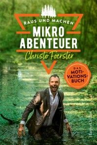 Mikroabenteuer - Das Motivationsbuch Foto №1