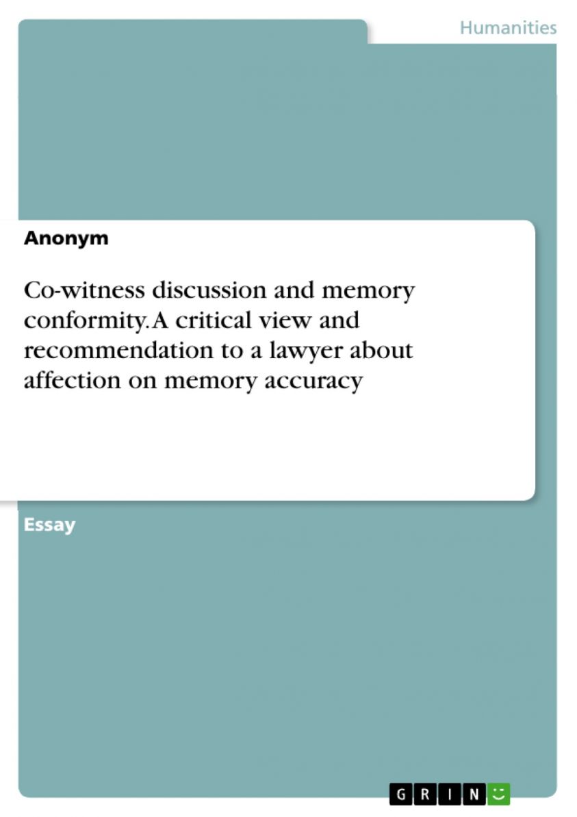 Co-witness discussion and memory conformity. A critical view and recommendation to a lawyer about affection on memory accuracy Foto №1