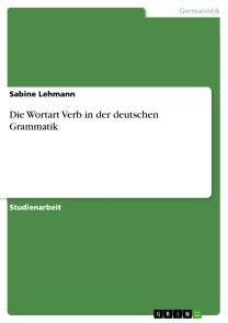 Die Wortart Verb in der deutschen Grammatik Foto №1