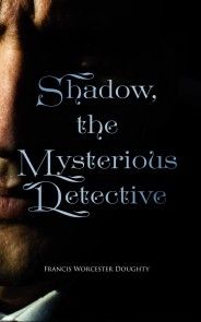 Shadow, the Mysterious Detective photo №1