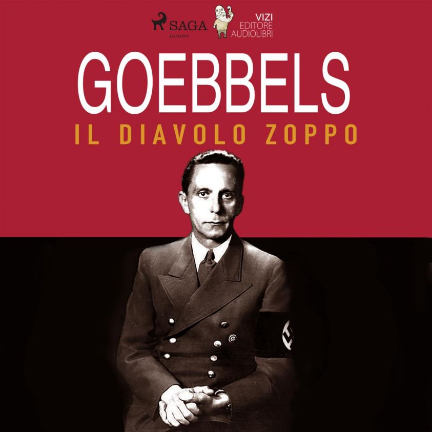 Goebbels, il diavolo zoppo photo №1