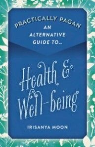 Practically Pagan - An Alternative Guide to Health & Well-being photo №1