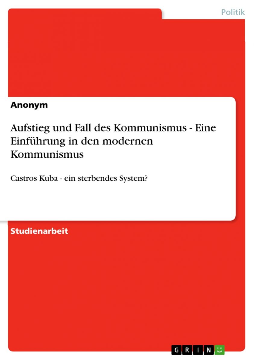 Aufstieg und Fall des Kommunismus - Eine Einführung in den modernen Kommunismus Foto №1
