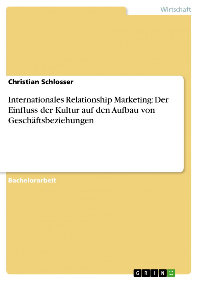 Internationales Relationship Marketing: Der Einfluss der Kultur auf den Aufbau von Geschäftsbeziehungen photo 2