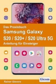 Das Praxisbuch Samsung Galaxy S20 / S20+ / S20 Ultra 5G - Anleitung für Einsteiger Foto №1