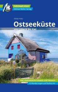 Ostseeküste von Lübeck bis Kiel Reiseführer Michael Müller Verlag Foto №1