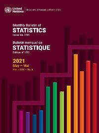Monthly Bulletin of Statistics, May 2021/Bulletin mensuel de statistiques, mai 2021 photo №1