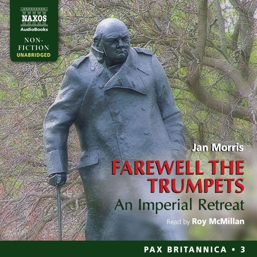 Farewell the Trumpets: An Imperial Retreat (Pax Britannica, Book 3) (Unabridged) photo 2