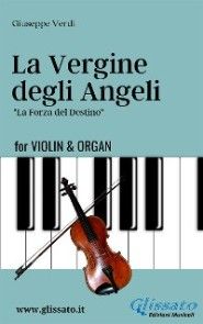 La Vergine degli Angeli - Violin & Organ photo №1