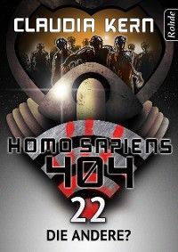 Homo Sapiens 404 Band 22: Die Andere? Foto 2