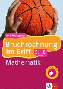 Klett Bruchrechnung im Griff Mathematik 5.-8. Klasse Foto №1