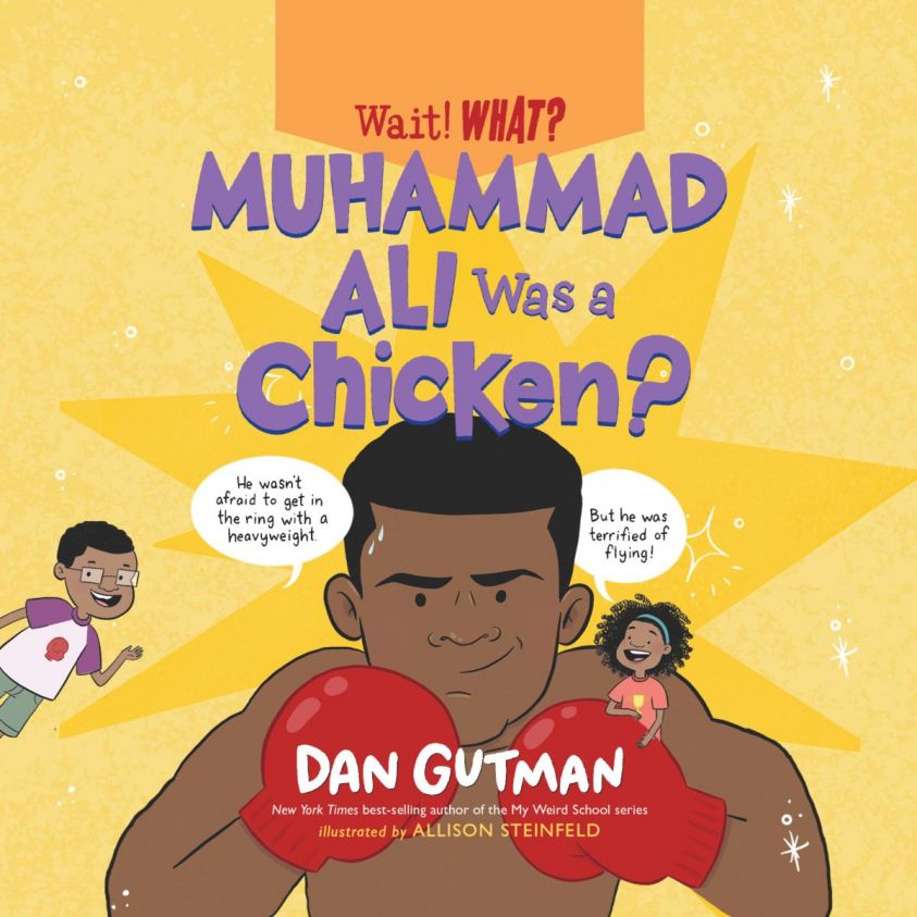 Muhammad Ali Was a Chicken? - Wait! What?, Book 2 (Unabridged) photo 2