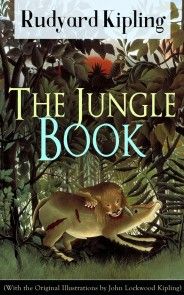 The Jungle Book (With the Original Illustrations by John Lockwood Kipling) photo №1
